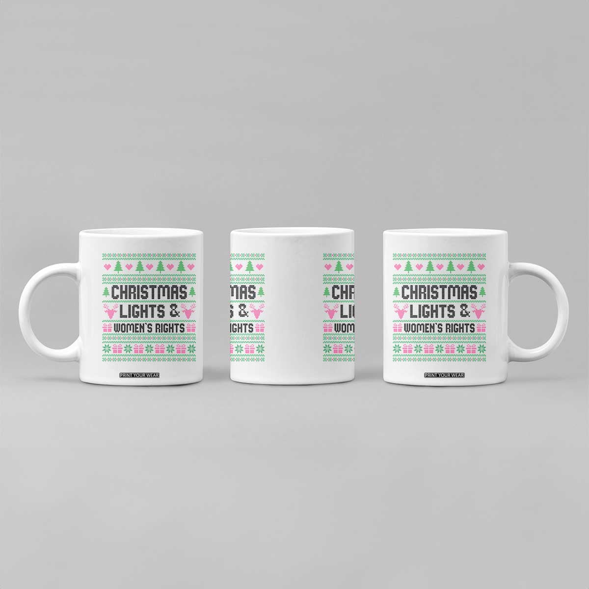 Christmas Lights And Womens Rights Coffee Mug Equality Feminist Gift TS12 Print Your Wear