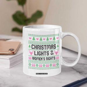 Christmas Lights And Womens Rights Coffee Mug Equality Feminist Gift TS12 Print Your Wear