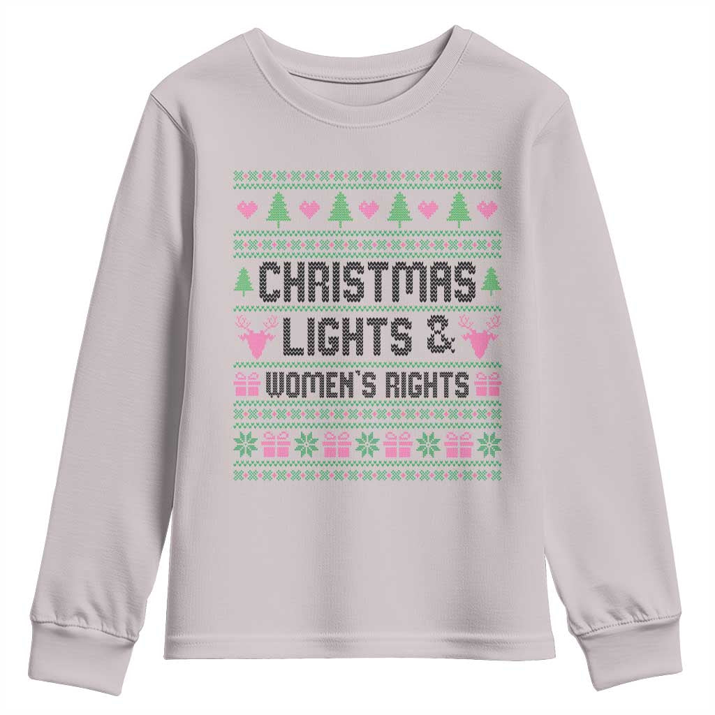 Christmas Lights And Womens Rights Youth Sweatshirt Equality Feminist Gift TS12 Ice Gray Print Your Wear