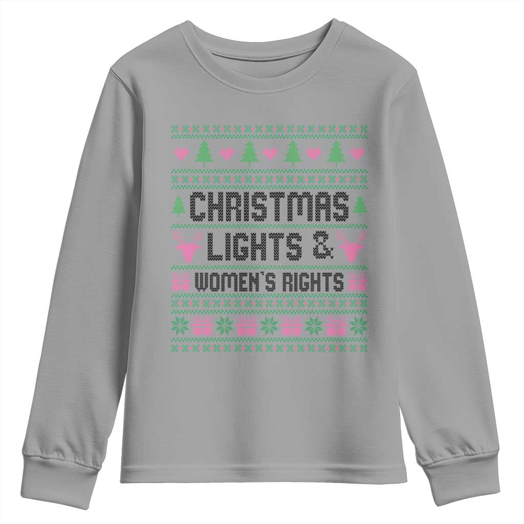 Christmas Lights And Womens Rights Youth Sweatshirt Equality Feminist Gift TS12 Sport Gray Print Your Wear