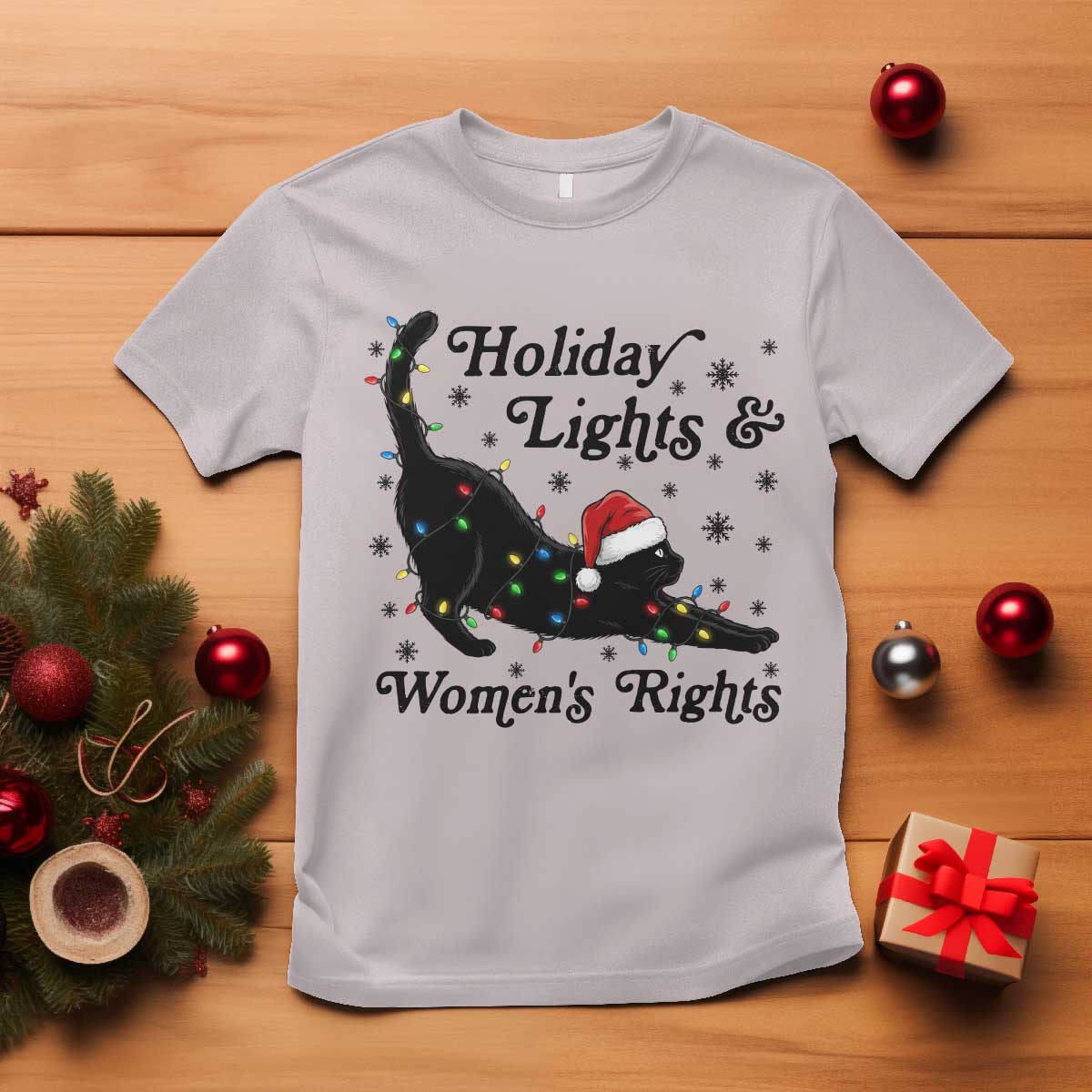 Sexy Cat Holiday Lights Womens Rights Supporter T Shirt Christmas Feminist Gift TS12 Ice Gray Print Your Wear