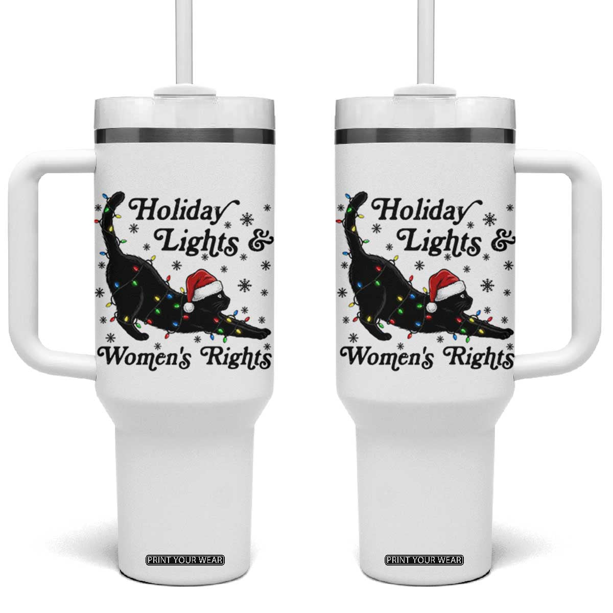 Sexy Cat Holiday Lights Womens Rights Supporter Tumbler With Handle Christmas Feminist Gift TS12 One Size: 40 oz White Print Your Wear