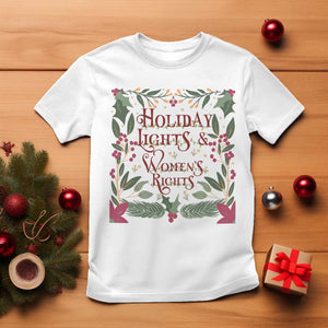 Holiday Lights Womens Rights Supporter T Shirt Feminist Activist Christmas Gift TS12 White Print Your Wear