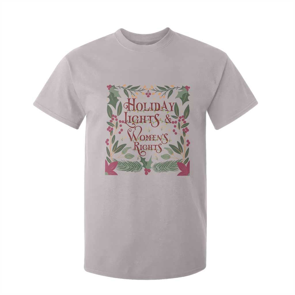 Holiday Lights Womens Rights Supporter T Shirt For Kid Feminist Activist Christmas Gift TS12 Ice Gray Print Your Wear