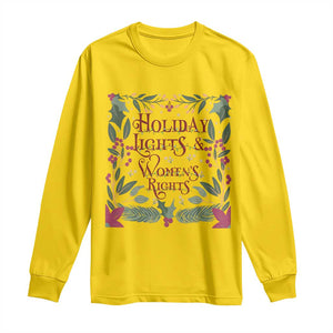 Holiday Lights Womens Rights Supporter Long Sleeve Shirt Feminist Activist Christmas Gift TS12 Daisy Print Your Wear