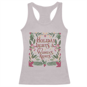 Holiday Lights Womens Rights Supporter Racerback Tank Top Feminist Activist Christmas Gift TS12 Ice Gray Print Your Wear