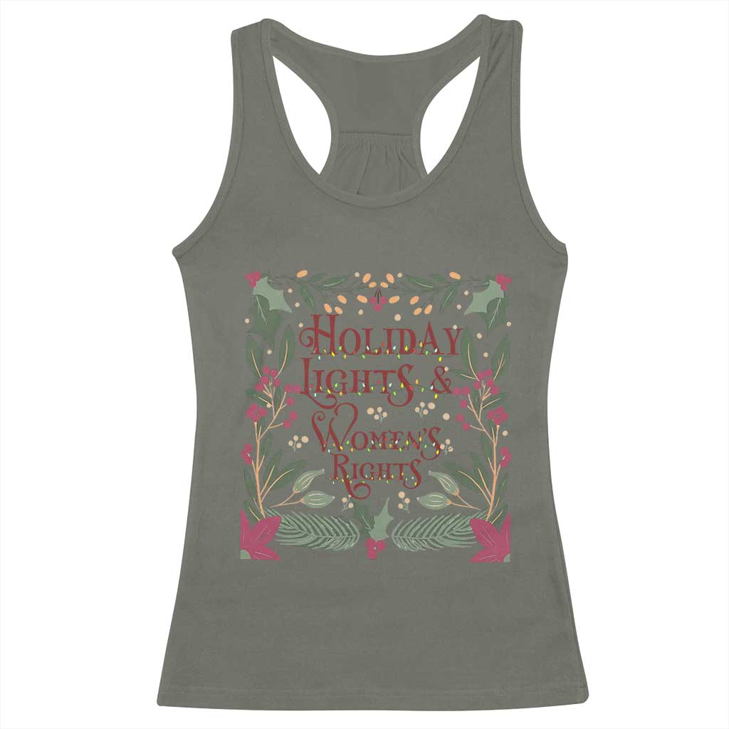 Holiday Lights Womens Rights Supporter Racerback Tank Top Feminist Activist Christmas Gift TS12 Military Green Print Your Wear