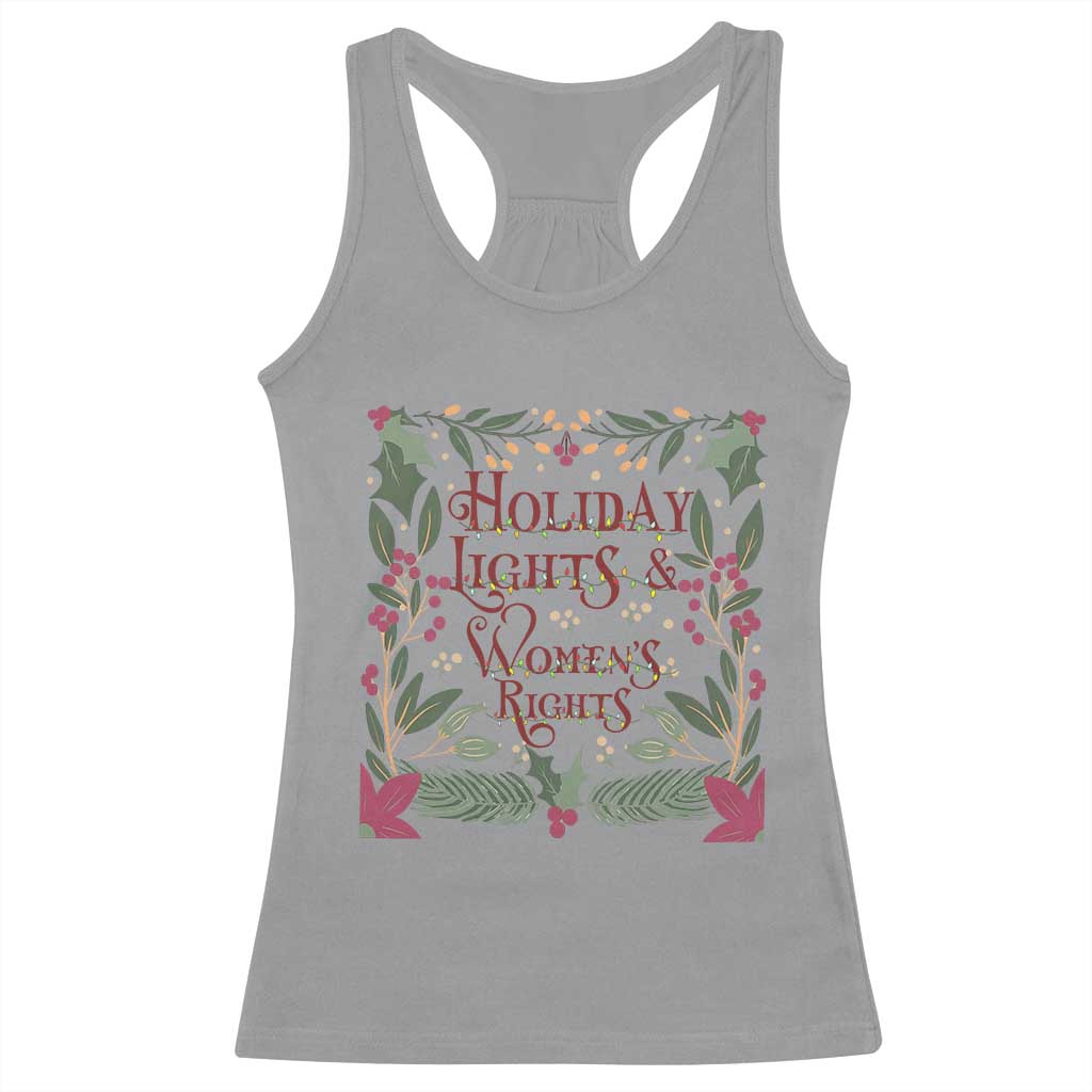 Holiday Lights Womens Rights Supporter Racerback Tank Top Feminist Activist Christmas Gift TS12 Sport Gray Print Your Wear