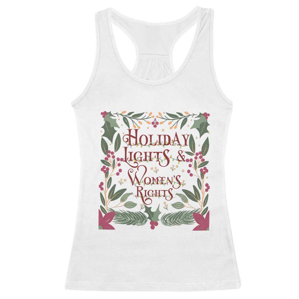 Holiday Lights Womens Rights Supporter Racerback Tank Top Feminist Activist Christmas Gift TS12 White Print Your Wear
