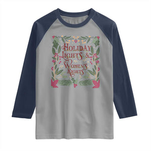 Holiday Lights Womens Rights Supporter Raglan Shirt Feminist Activist Christmas Gift TS12 Sport Gray Navy Print Your Wear
