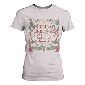 Holiday Lights Womens Rights Supporter T Shirt For Women Feminist Activist Christmas Gift TS12 Ice Gray Print Your Wear