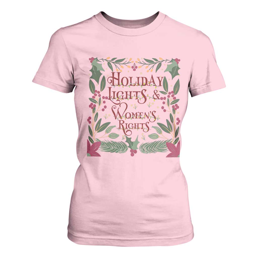 Holiday Lights Womens Rights Supporter T Shirt For Women Feminist Activist Christmas Gift TS12 Light Pink Print Your Wear