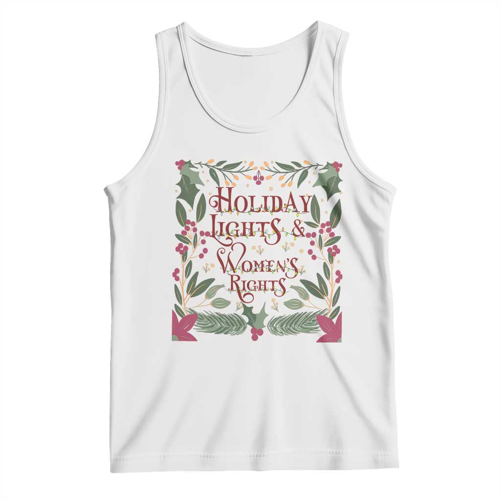 Holiday Lights Womens Rights Supporter Tank Top Feminist Activist Christmas Gift TS12 White Print Your Wear