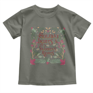 Holiday Lights Womens Rights Supporter Toddler T Shirt Feminist Activist Christmas Gift TS12 Military Green Print Your Wear