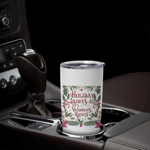 Holiday Lights Womens Rights Supporter Tumbler Cup Feminist Activist Christmas Gift TS12 Print Your Wear