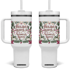 Holiday Lights Womens Rights Supporter Tumbler With Handle Feminist Activist Christmas Gift TS12 One Size: 40 oz White Print Your Wear
