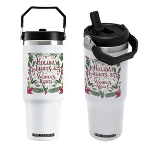 Holiday Lights Womens Rights Supporter Flip Straw Tumbler Feminist Activist Christmas Gift TS12 One Size: 30 oz White Print Your Wear