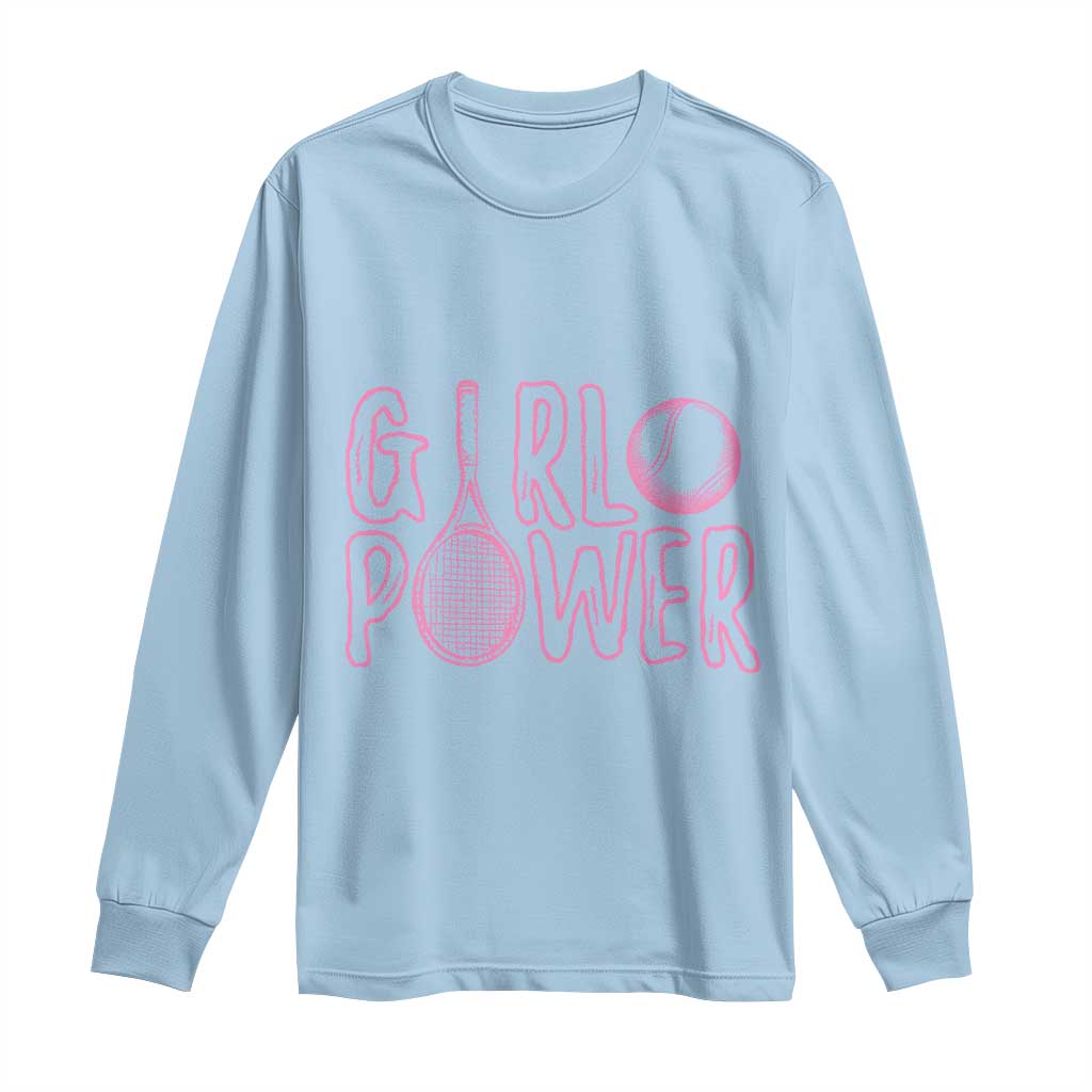 Girl Power Tennis Gift Long Sleeve Shirt Feminist Sports Gift TS12 Light Blue Print Your Wear