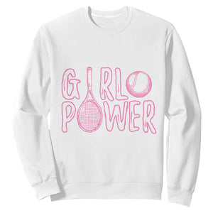 Girl Power Tennis Gift Sweatshirt Feminist Sports Gift TS12 White Print Your Wear