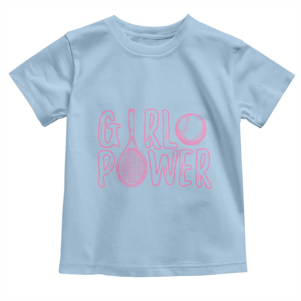 Girl Power Tennis Gift Toddler T Shirt Feminist Sports Gift TS12 Light Blue Print Your Wear