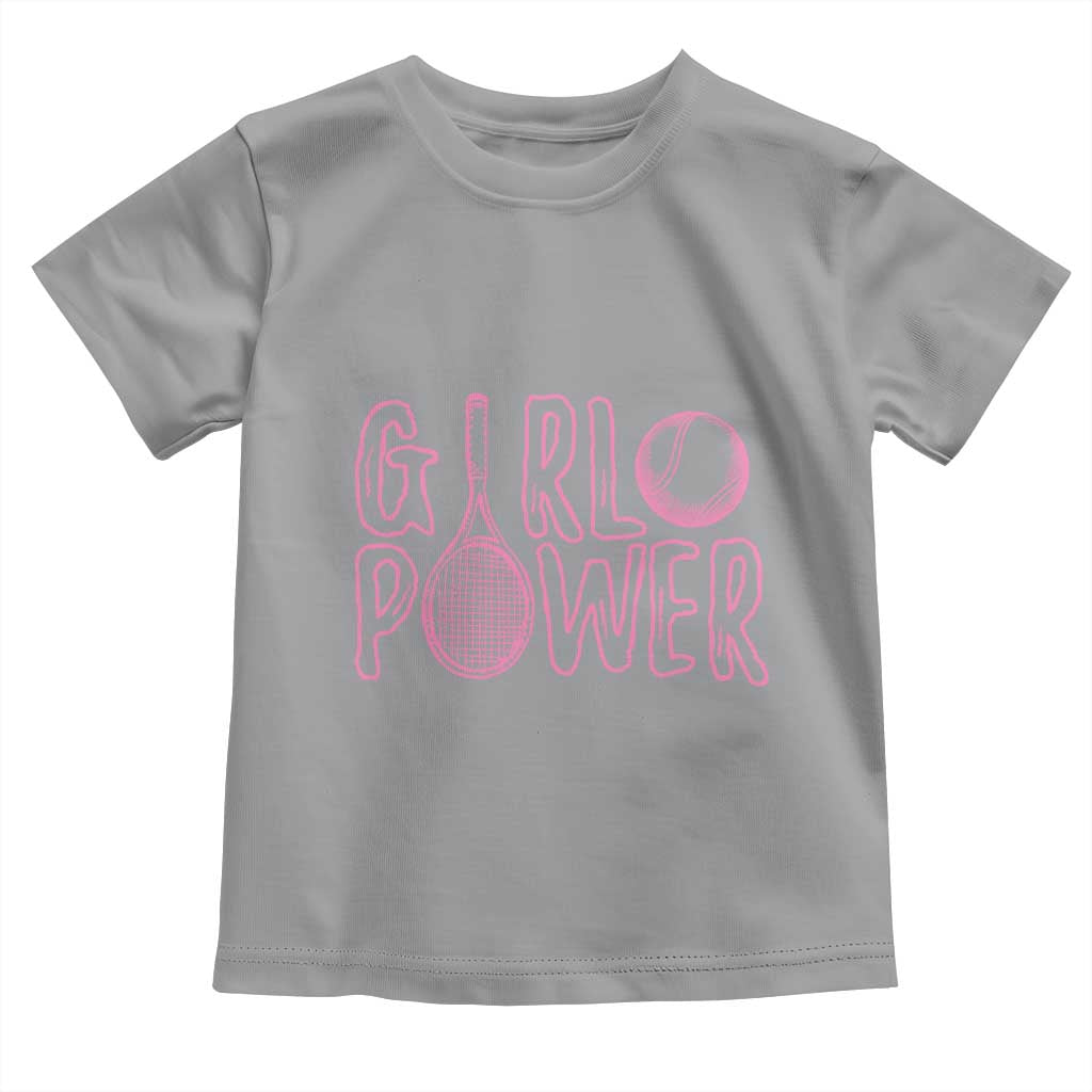 Girl Power Tennis Gift Toddler T Shirt Feminist Sports Gift TS12 Sport Gray Print Your Wear