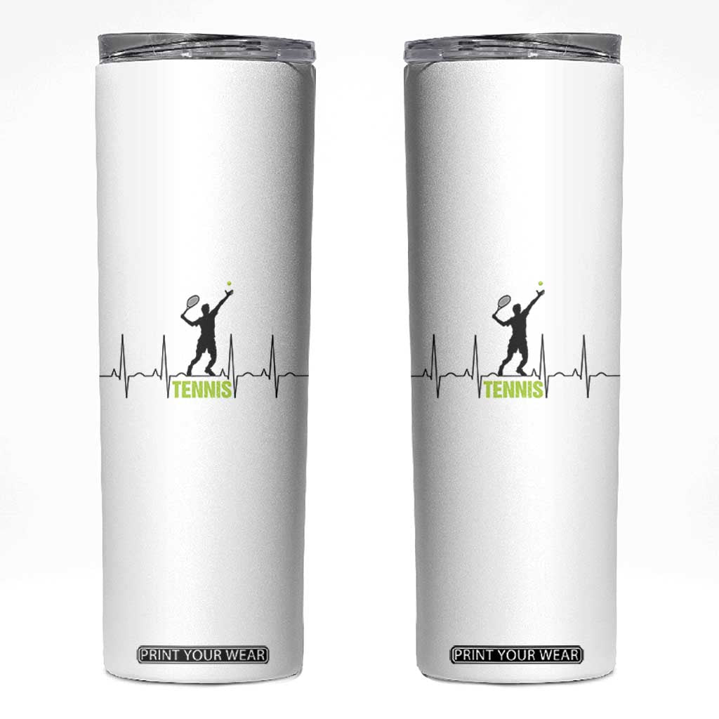Tennis Lover Heartbeat Skinny Tumbler Sports Player Gift TS12 White Print Your Wear