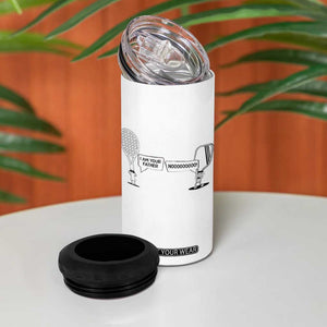 Funny Pickleball Tennis Racket 4 in 1 Can Cooler Tumbler I Am Your Pickle Father TS12 Print Your Wear