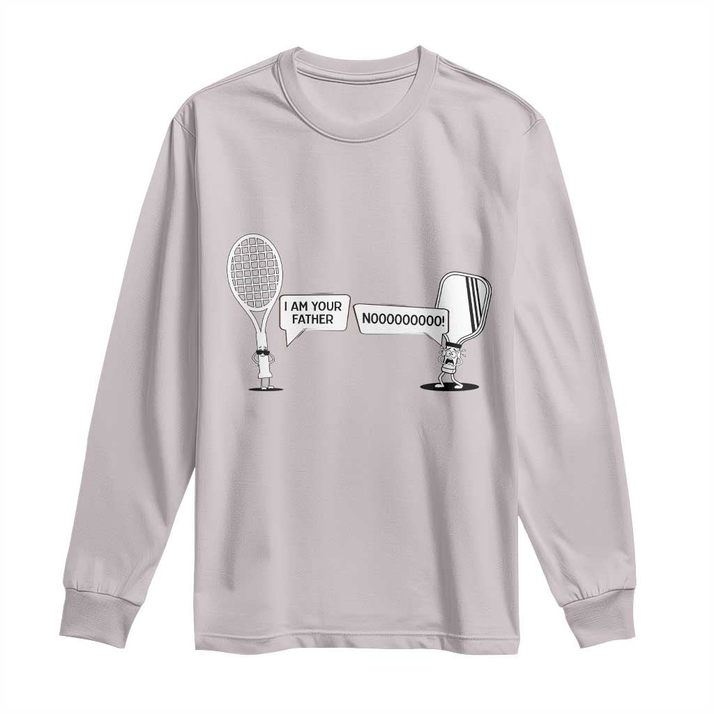 Funny Pickleball Tennis Racket Long Sleeve Shirt I Am Your Pickle Father TS12 Ice Gray Print Your Wear