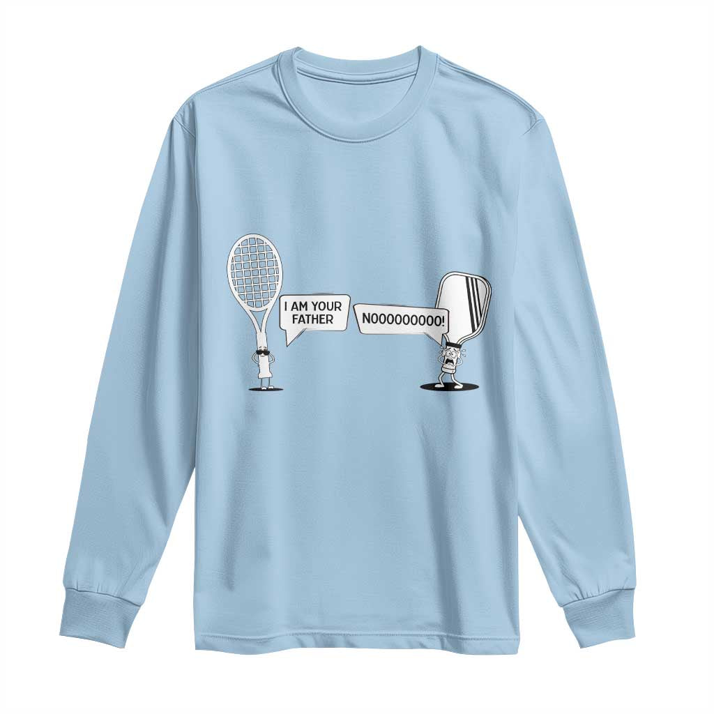 Funny Pickleball Tennis Racket Long Sleeve Shirt I Am Your Pickle Father TS12 Light Blue Print Your Wear