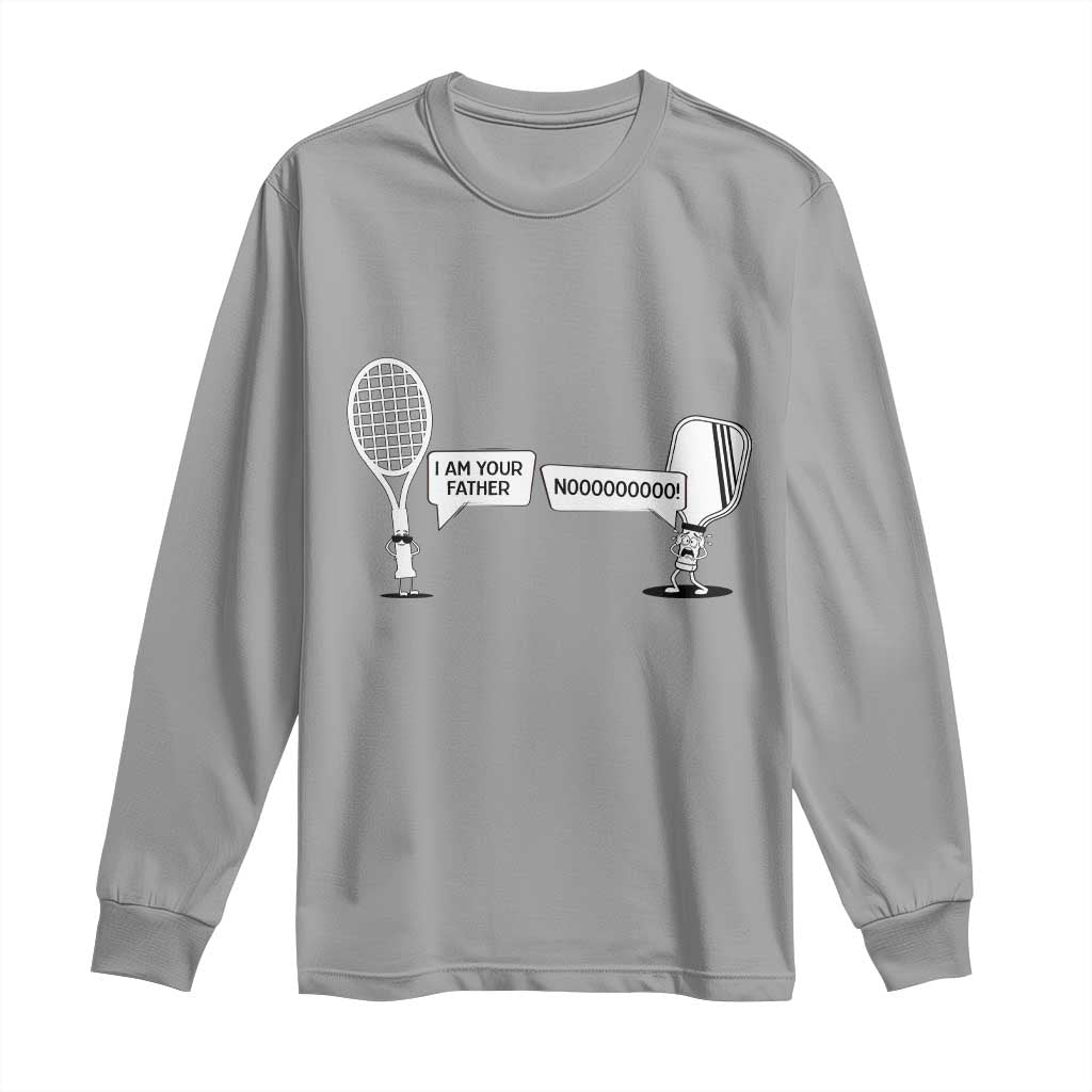 Funny Pickleball Tennis Racket Long Sleeve Shirt I Am Your Pickle Father TS12 Sport Gray Print Your Wear