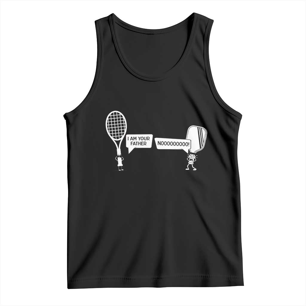Funny Pickleball Tennis Racket Tank Top I Am Your Pickle Father TS12 Black Print Your Wear
