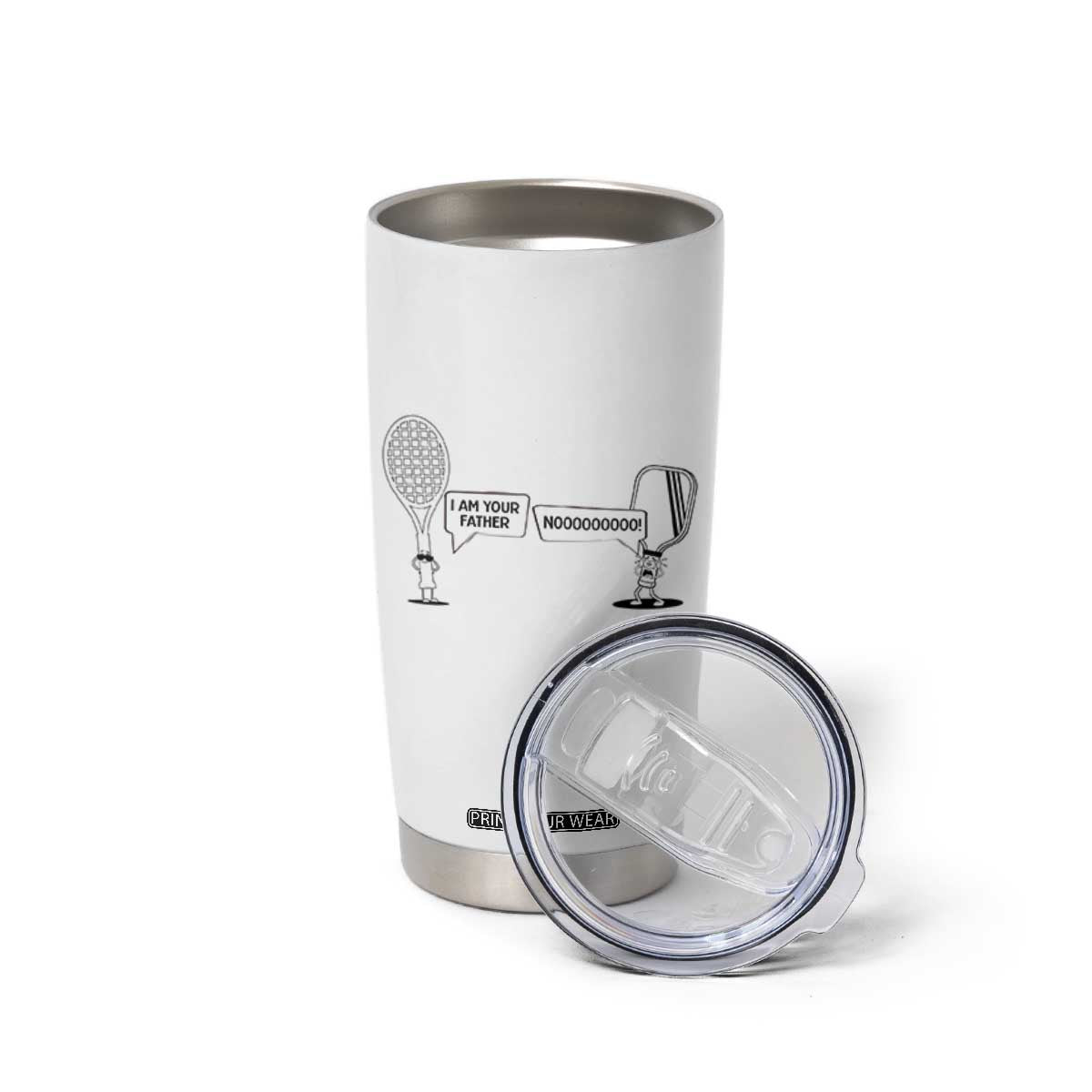 Funny Pickleball Tennis Racket Tumbler Cup I Am Your Pickle Father TS12 Print Your Wear