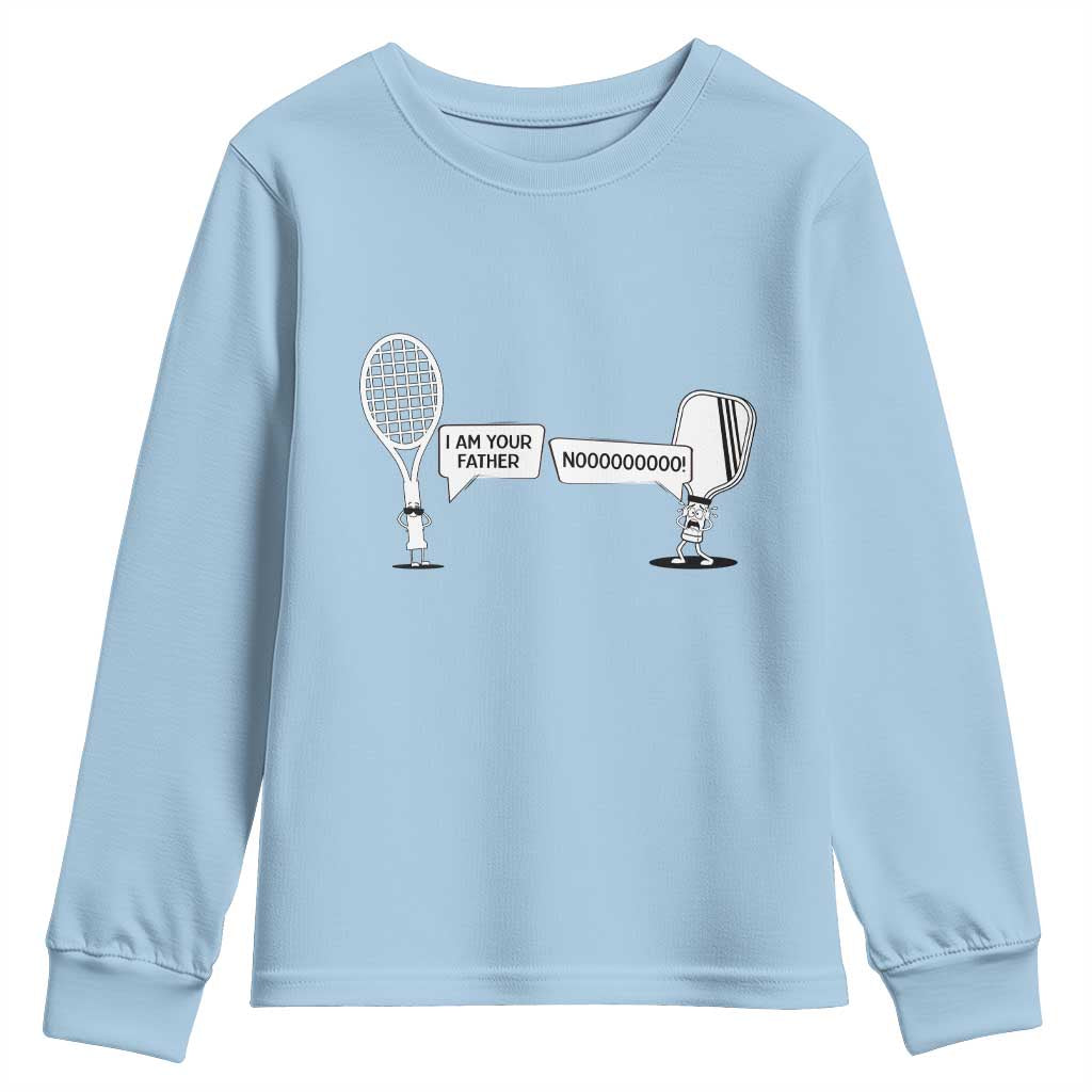 Funny Pickleball Tennis Racket Youth Sweatshirt I Am Your Pickle Father TS12 Light Blue Print Your Wear