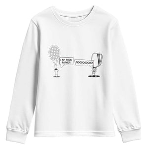 Funny Pickleball Tennis Racket Youth Sweatshirt I Am Your Pickle Father TS12 White Print Your Wear