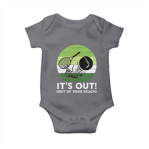 It Is Out Of Your Reach Baby Onesie Funny Tennis Game Gift TS12 Charcoal Print Your Wear