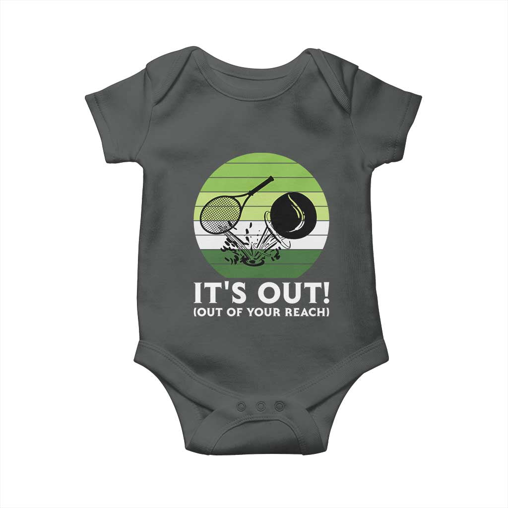 It Is Out Of Your Reach Baby Onesie Funny Tennis Game Gift TS12 Dark Heather Print Your Wear