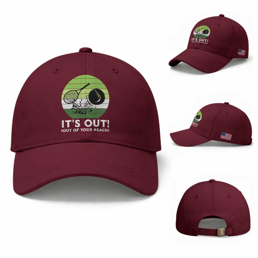 It Is Out Of Your Reach Baseball Cap Funny Tennis Game Gift TS12 Baseball Cap Universal Fit Maroon Print Your Wear