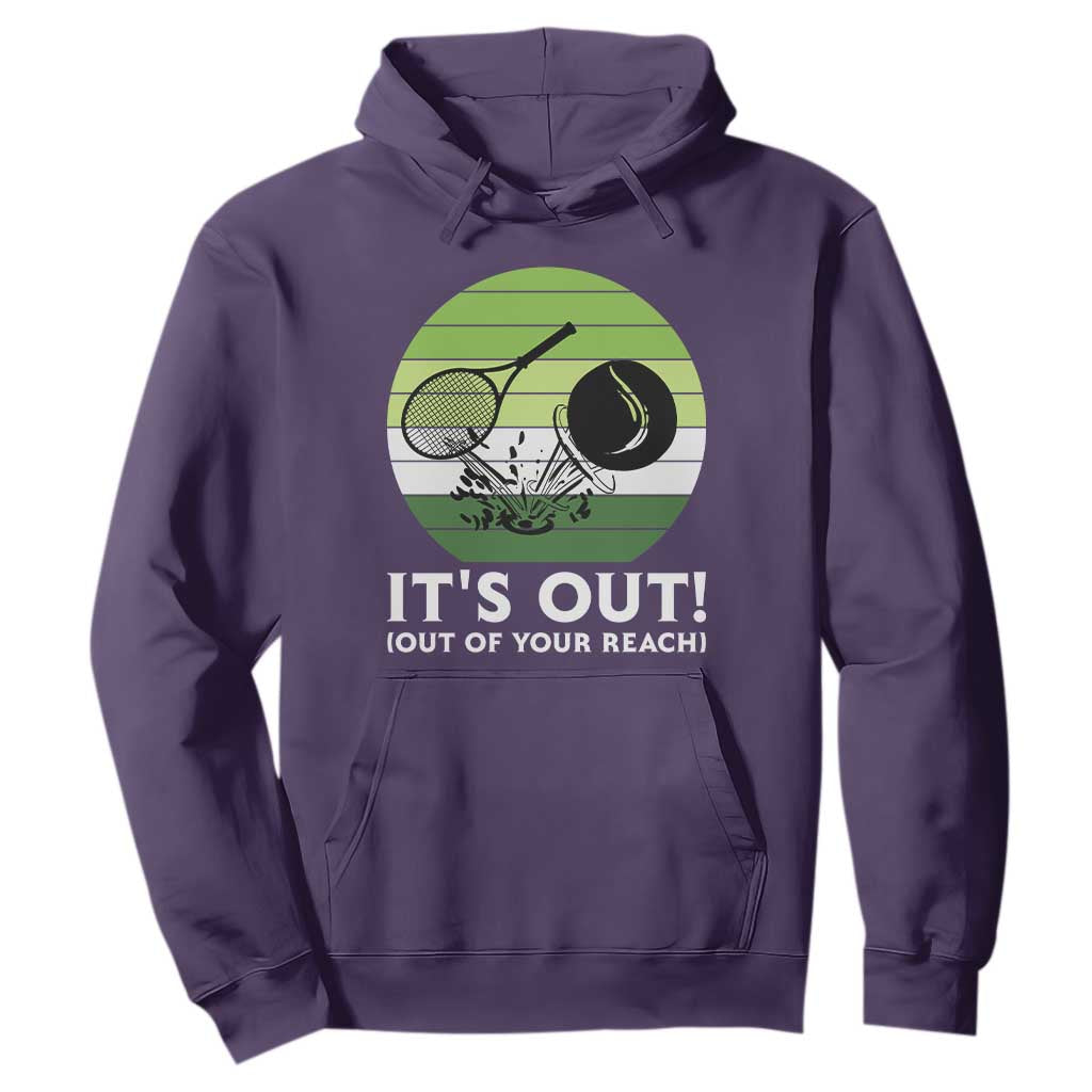 It Is Out Of Your Reach Hoodie Funny Tennis Game Gift TS12 Purple Print Your Wear