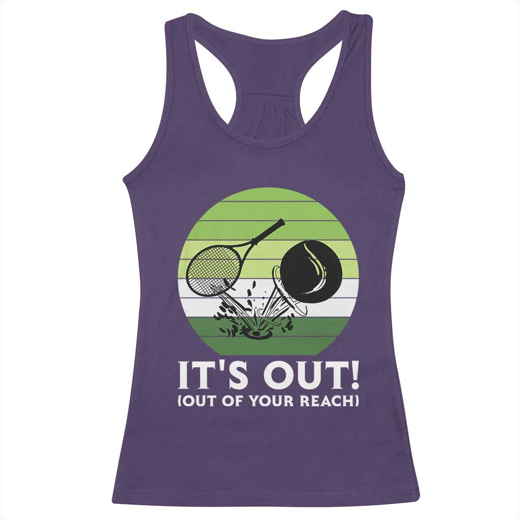 It Is Out Of Your Reach Racerback Tank Top Funny Tennis Game Gift TS12 Purple Print Your Wear