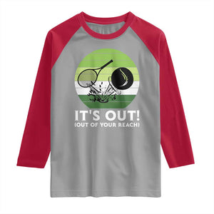 It Is Out Of Your Reach Raglan Shirt Funny Tennis Game Gift TS12 Sport Gray Red Print Your Wear
