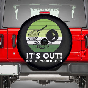 It Is Out Of Your Reach Spare Tire Cover Funny Tennis Game Gift TS12 Black Print Your Wear