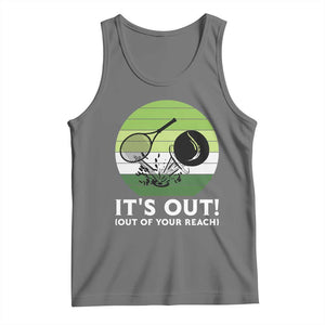 It Is Out Of Your Reach Tank Top Funny Tennis Game Gift TS12 Black Heather Print Your Wear