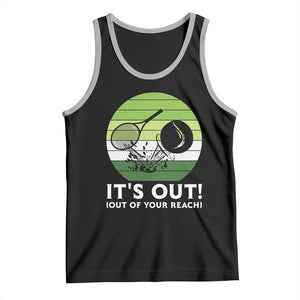 It Is Out Of Your Reach Tank Top Funny Tennis Game Gift TS12 Black Athletic Heather Print Your Wear