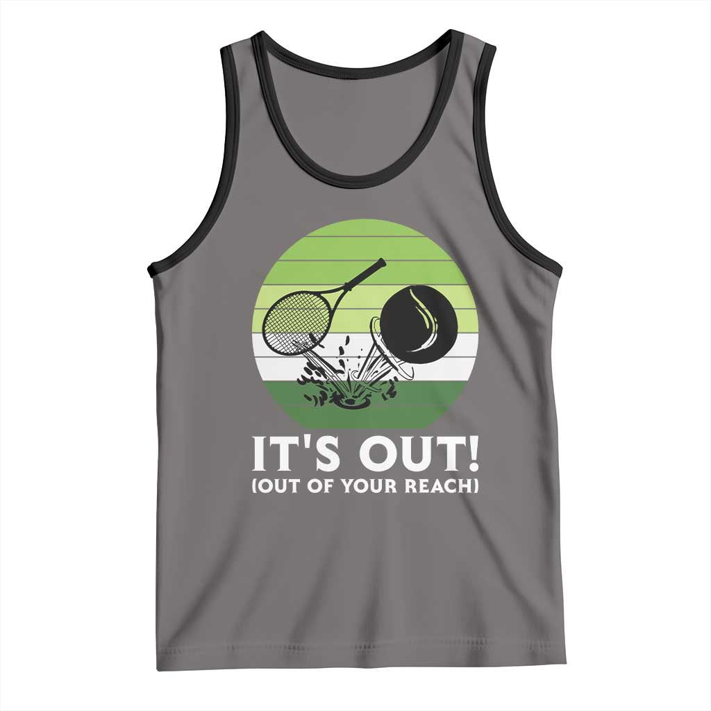 It Is Out Of Your Reach Tank Top Funny Tennis Game Gift TS12 Deep Heather Black Print Your Wear