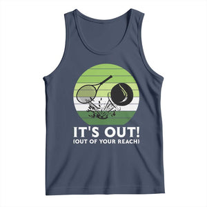 It Is Out Of Your Reach Tank Top Funny Tennis Game Gift TS12 Navy Print Your Wear