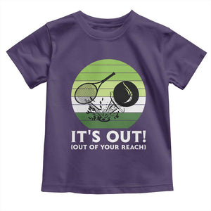It Is Out Of Your Reach Toddler T Shirt Funny Tennis Game Gift TS12 Purple Print Your Wear