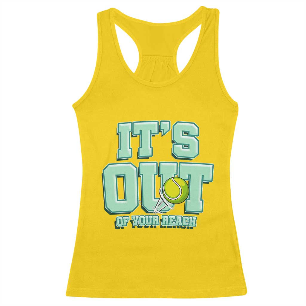 Funny Tennis Player Gift Racerback Tank Top It Is Out Of Your Reach TS12 Daisy Print Your Wear