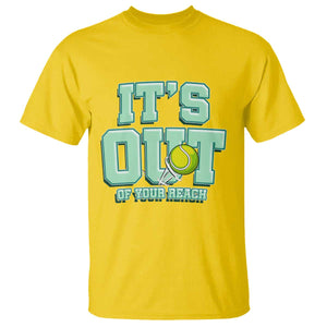 Funny Tennis Player Gift T Shirt It Is Out Of Your Reach TS12 Daisy Print Your Wear