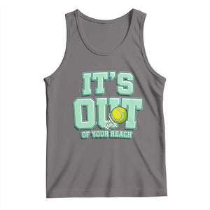 Funny Tennis Player Gift Tank Top It Is Out Of Your Reach TS12 Deep Heather Print Your Wear