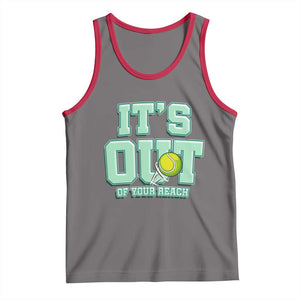 Funny Tennis Player Gift Tank Top It Is Out Of Your Reach TS12 Deep Heather Red Print Your Wear